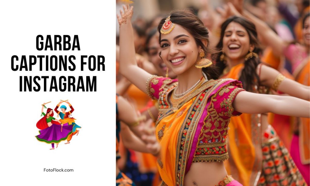 501+ Garba Captions for Instagram to Boost Your Festive Vibe! – Foto Flock