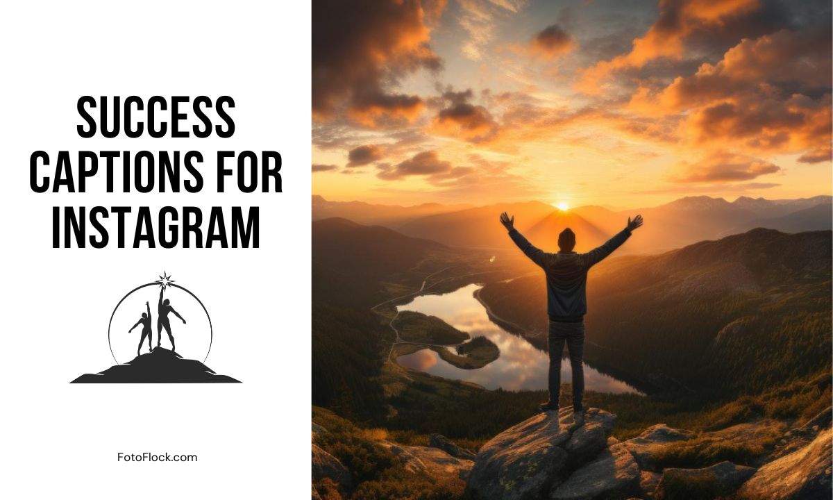 501+ Best Success Captions for Instagram to Inspire & Shine - Foto Flock