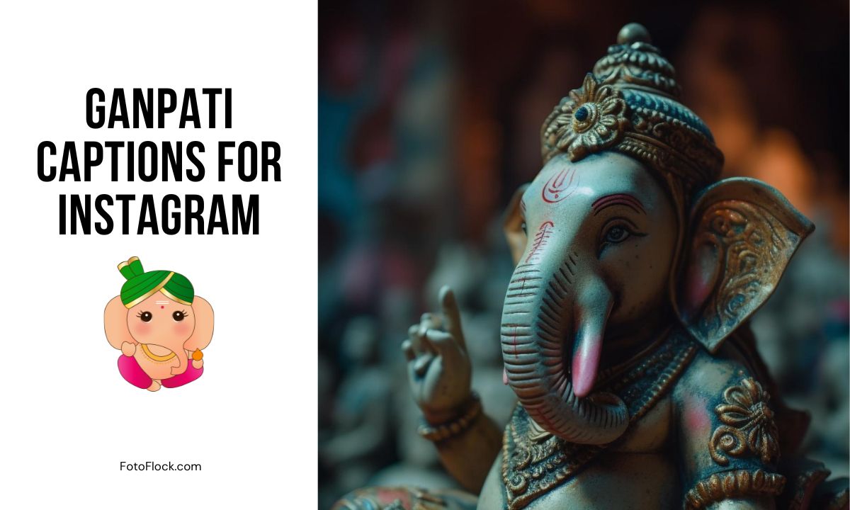 500+ Ganpati Captions for Instagram That Radiate Divine Vibes – Foto Flock